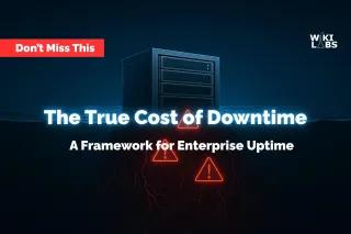 Enterprise Downtime Cost Malaysia | Wiki Labs