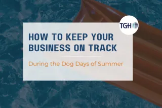 Summer Slowdowns Are Inevitable.  Business Slowdowns Don’t Have to Be: How to Keep Your Business on Track During the Dog Days of Summer