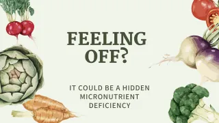 FEELING OFF?