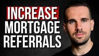 The Ultimate Guide to Boosting Your Mortgage Broker Business Through Referrals