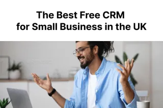 The Best Free CRM for Small Business in the UK: Growbee