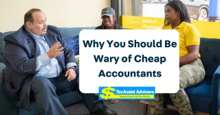  Why You Should Be Wary of Cheap Accountants
