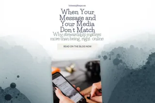 When Your Message and Your Media Don