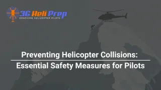 Preventing Helicopter Collisions: Essential Safety Measures for Pilots
