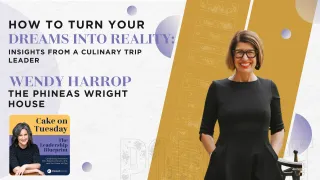 14 - How to Turn Your Dreams into Reality: Insights from a Culinary Trip Leader