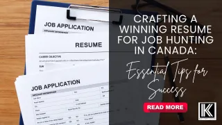Crafting a Winning Resume for Job Hunting in Canada: Essential Tips for Success