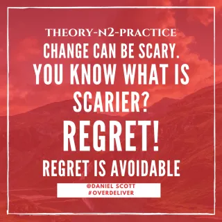 Regret is Avoidable – Make it So…