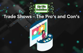 Trade Events - The Pro's and Con's