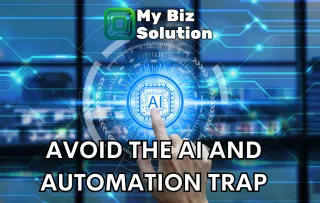 Avoid The AI and Automation Trap