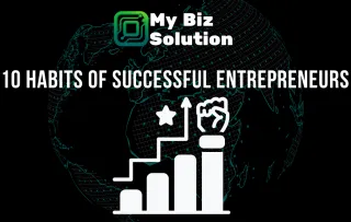 10 Habits of Successful Entrepreneurs
