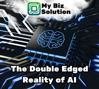 The Double Edged Reality Of AI