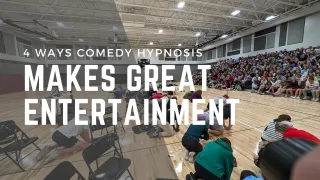 4 Ways Comedy Hypnosis Makes Great Entertainment