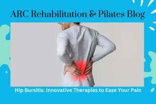Hip Bursitis: Innovative Therapies to Ease Your Pain
