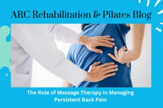The Role of Massage Therapy in Managing Persistent Back Pain