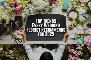 Say Goodbye to Basic Bouquets – Here’s What’s Trending for 2025!