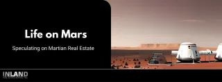 Life on Mars: Speculating on Martian Real Estate