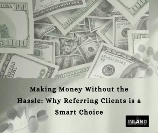 Making Money Without the Hassle: Why Referring Clients is a Smart Choice
