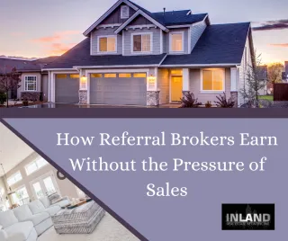 How Referral Brokers Earn Without the Pressure of Sales