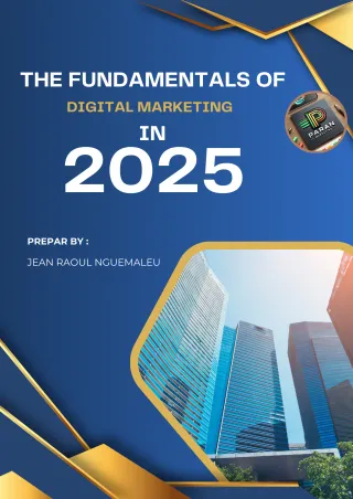 The Fundamentals of Digital Marketing in 2025: A Comprehensive Guide