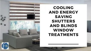  Cooling And Energy Saving Shutters And Blinds Window Treatments