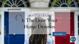  MasterGrain Is The Door Your Home Deserves