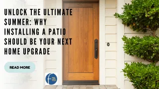 Unlock the Ultimate Summer: Why Installing a Patio Should Be Your Next Home Upgrade