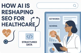 AI Reshaping SEO for Healthcare