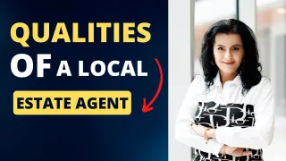 7 Qualities to Look for in Your Local Real Estate Agent When Buying a House