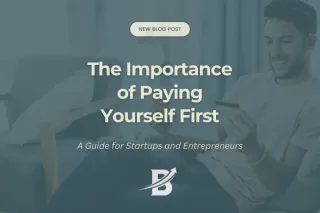 The Importance of Paying Yourself First: A Guide for Startups and Entrepreneurs