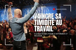 Vaincre sa timidité au travail : 9 stratégies pour s’affirmer et réussir