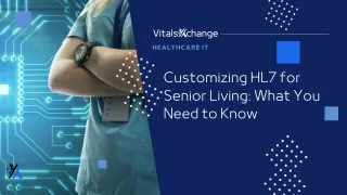 Customizing HL7 for Senior Living: What You Need to Know