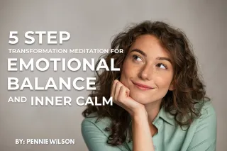 5-Step Transformational Meditation for Emotional Balance and Inner Calm