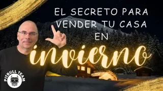 El Secreto para Vender tu Casa en Invierno!