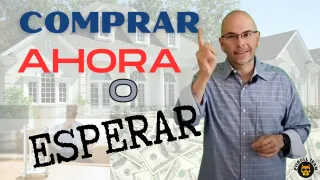 ¿Debo comprar ahora 🏡💸 o esperar? ⏳🤔