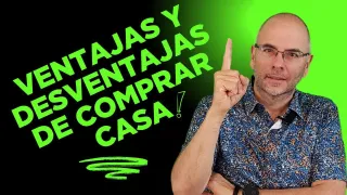 ventajas y desventajas de comprar casa