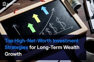 Top High-Net-Worth Investment Strategies for Long-Term Wealth Growth