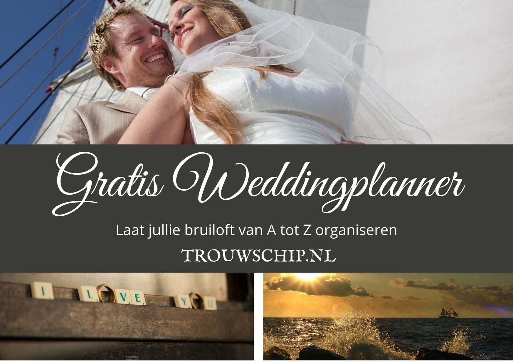 Zeg JA tegen een gratis wedding planner! - Trouwschip.nl