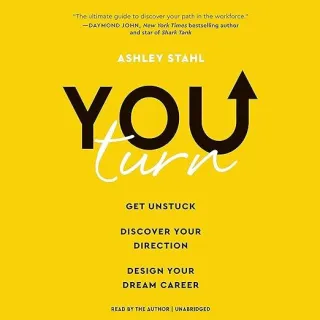 You Turn by Ashley Stahl – A Roadmap to Clarity and Purpose