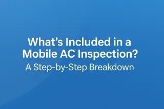 Mobile Car AC Inspection: What’s Really Included (and Why It Matters)