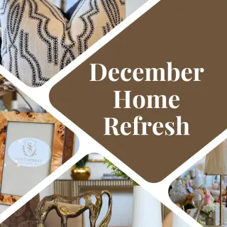 December Home Refresh