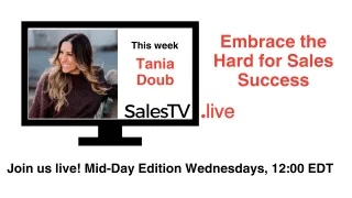 Embrace the Hard for Sales Success