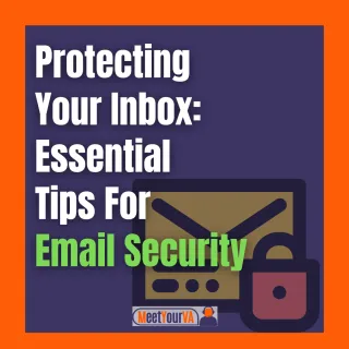 💡 Protecting Your Inbox: Essential Tips for Email Security💡