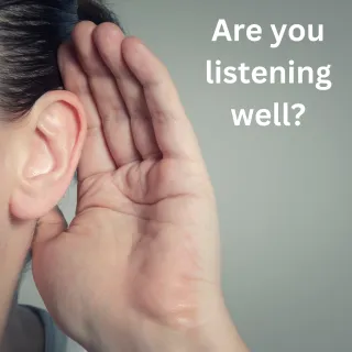 Listening Well