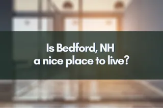 Is Bedford, NH a nice place to live?