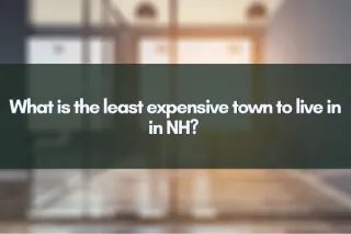 What is the least expensive town to live in in NH?  