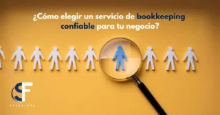¿Cómo elegir un servicio de contabilidad confiable para tu negocio?