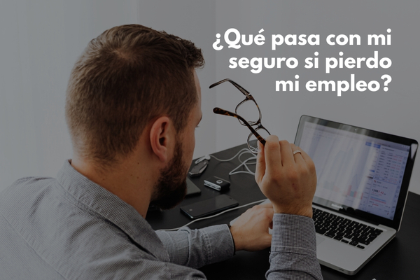 ¿Qué pasa si pierdo mi empleo durante el año? Guía completa para proteger tu cobertura de salud