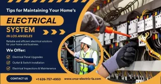 Essential Tips for Maintaining Your Home's Electrical System in Los Angeles, CA