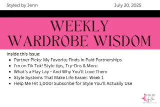 Weekly Wardrobe Wisdom July 20