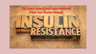 The Heart Attack Your Labs Predicted (That Your Doctor Missed)